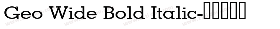 Geo Wide Bold Italic字体转换